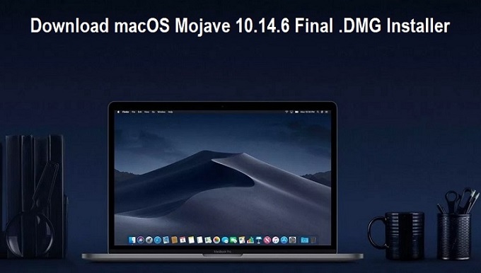 Download macOS Mojave 10.14.6 Final .DMG Installer