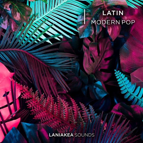 Laniakea Sounds Latin Modern Pop for macOS Free Download