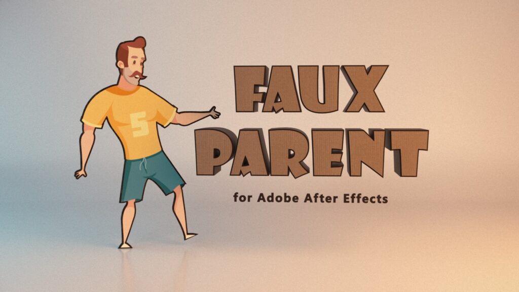 Aescripts Faux Parent for After Effects Free Download