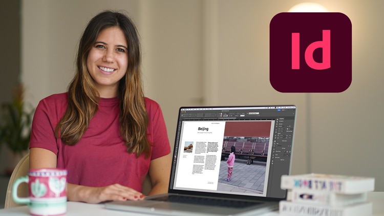 Advanced Adobe InDesign CC: Boost your Portfolio & Workflow Course Free Download