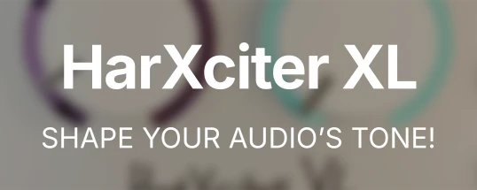Audiotoolshed HarXciter XL for MacOS Free Download